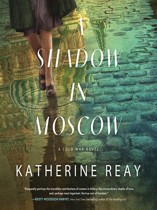 Title details for A Shadow in Moscow by Katherine Reay - Wait list